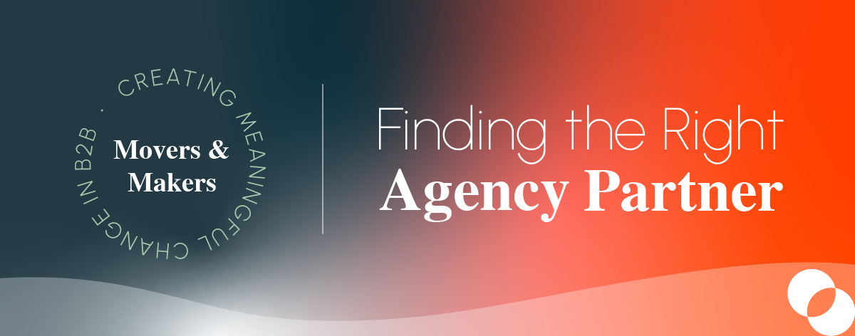 finding the right agency partner